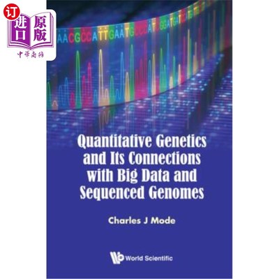 海外直订Quantitative Genetics and Its Connections with Big Data and Sequenced Genomes 数量遗传学及其与大数据和测序