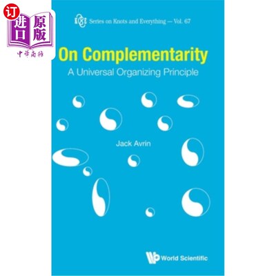 海外直订On Complementarity: A Universal Organizing Principle 论互补性:一个普遍的组织原则