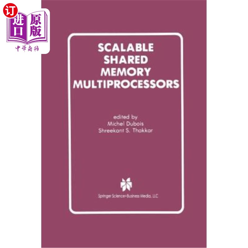 海外直订Scalable Shared Memory Multiprocessors 可扩展共享内存多处理器
