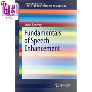 海外直订Fundamentals Speech Enhancement 语音增强基础