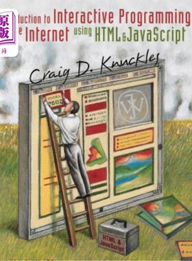 海外直订Introduction to Interactive Programming on the Internet: Using HTML and JavaScri Internet上的