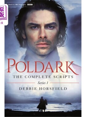 海外直订Poldark: The Complete Scripts - Series 1 波达克:完整的剧本-系列1