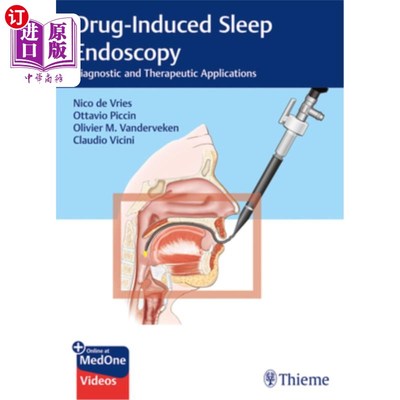 海外直订医药图书Drug-Induced Sleep Endoscopy: Diagnostic and Therapeutic Applications 药物诱导睡眠内窥镜:诊断和治疗