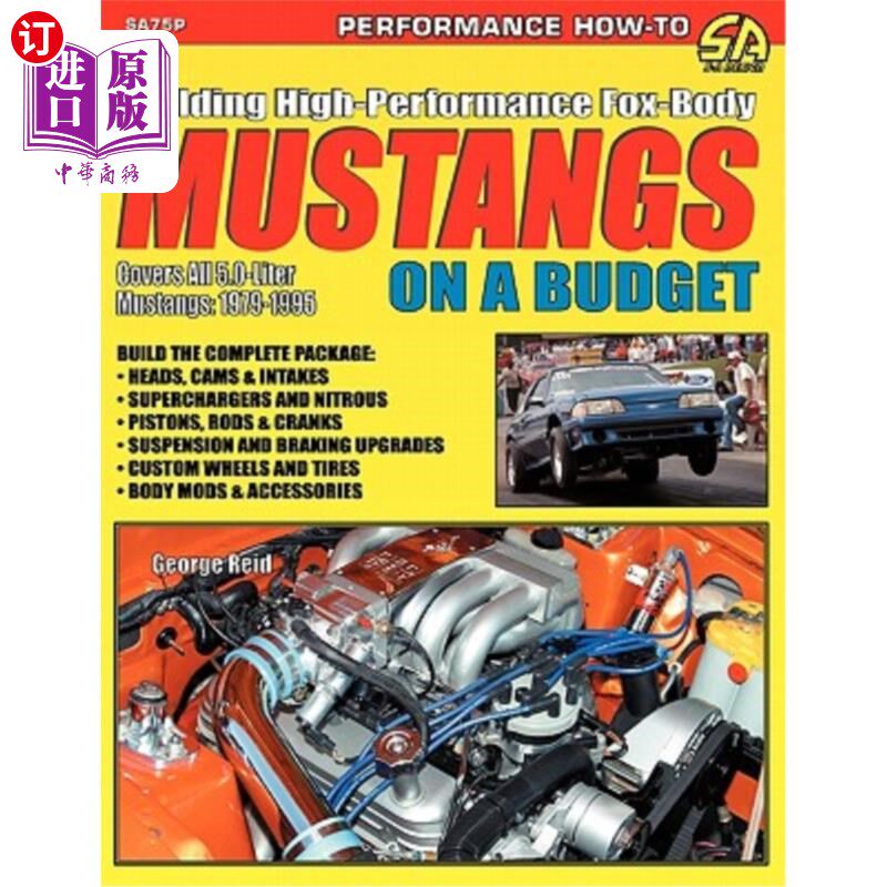 海外直订Building High-Performance Fox-Body Mustangs on a Budget 预算内打造高性能福克斯车身野马