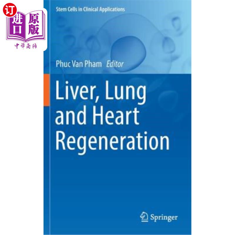 海外直订Liver, Lung and Heart Regeneration 肝、肺和心脏再生