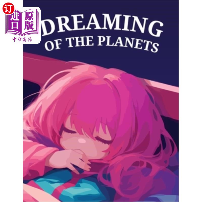 海外直订Dreaming of The Planets: Luna's Bedtime Story 《星球之梦:露娜的睡前故事