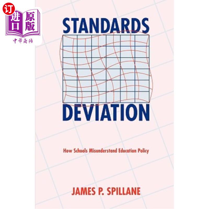 海外直订Standards Deviation: How Schools Misunderstand Education Policy 标准偏差：学校如何误解教育政策
