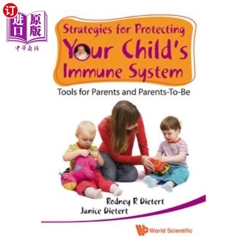 海外直订医药图书Strategies for Protecting Your Child's Immune System: Tools for Parents and Pare 保护孩子免疫系统的