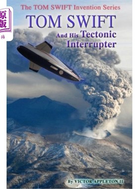 海外直订Tom Swift and His Tectonic Interrupter 汤姆·斯威夫特和他的构造干扰者