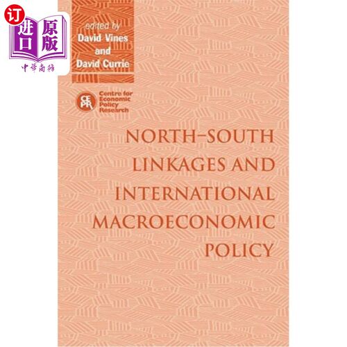 海外直订North-South Linkages and International Macroeconomic Policy 南北联系与国际宏观经济政策