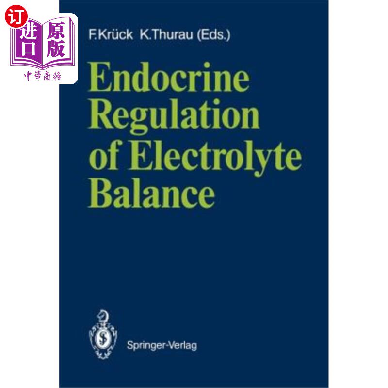 海外直订医药图书Endocrine Regulation of Electrolyte Balance 电解质平衡的内分泌调节