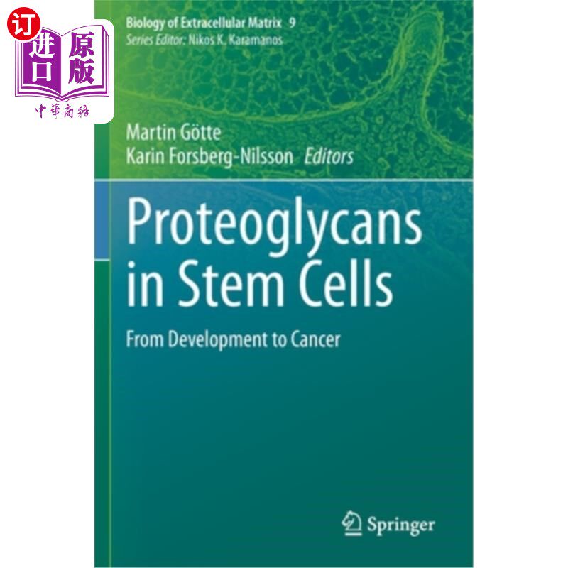 海外直订Proteoglycans in Stem Cells: From Development to Cancer 干细胞中的蛋白聚糖:从发育到癌症