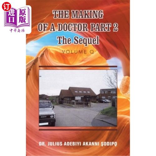 海外直订医药图书The Making of a Doctor Part 2: The Sequel 医生的诞生第二部分:续集