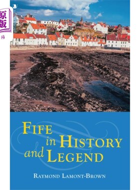 海外直订Fife in History and Legend 历史与传说中的生活