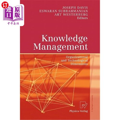 海外直订Knowledge Management: Organizational and Technological Dimensions 知识管理:组织和技术维度