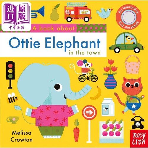 现货 A Book About Ottie Elephant in the Town 奥蒂小象 英文原版 进口原版 0岁到3岁 儿童图画书 Melissa Crowton【中商原版】