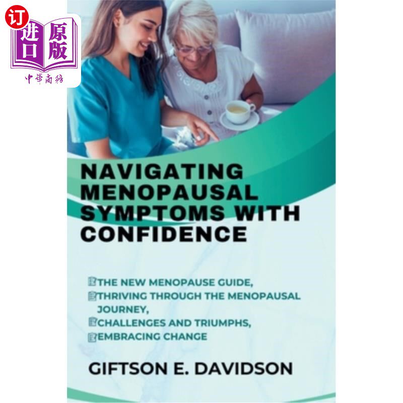 海外直订医药图书Navigating Menopausal Symptoms with Confidence: The new menopause guide, thrivin 自信地驾驭更年期症