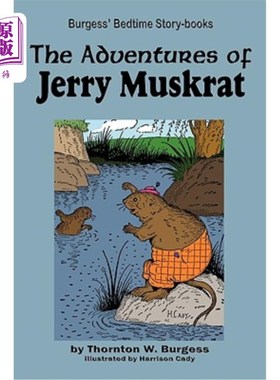 海外直订The Adventures of Jerry Muskrat 杰里·马斯克拉特的冒险