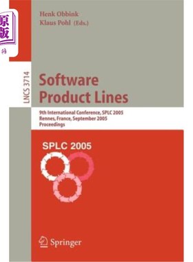 海外直订Software Product Lines: 9th International Conference, SPLC 2005, Rennes, France, 软件产品线:第九届国际会议