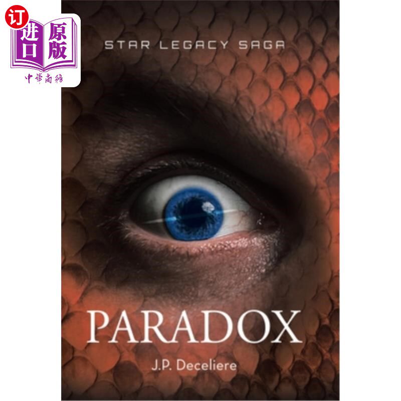 海外直订Paradox (Star Legacy Saga Book 3) 悖论(《星际传奇》第三册)