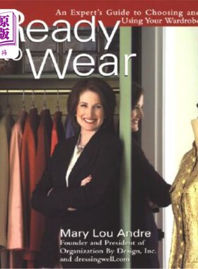 海外直订医药图书Ready to Wear: An Expert's Guide to Choosing and Using Your Wardrobe 准备穿:一个专家的指南，选择和