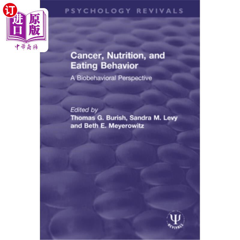 海外直订Cancer, Nutrition, and Eating Behavior: A Biobehavioral Perspective 癌症、营养和饮食行为:生物行为的视角