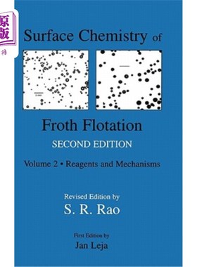 海外直订Surface Chemistry of Froth Flotation: Volume 1: Fundamentals 泡沫浮选表面化学：卷一：基础
