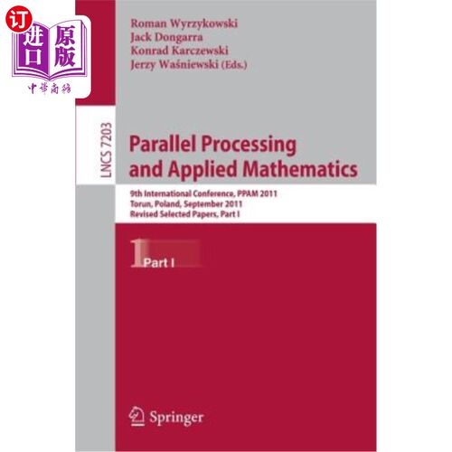 海外直订Parallel Processing and Applied Mathematics: 9th International Conference, Ppam  并行处理与应用数学:第九届