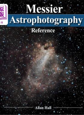 海外直订Messier Astrophotography Reference 梅西耶天体摄影参考