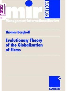 海外直订Evolutionary Theory of the Globalisation of Firms 企业全球化的进化理论