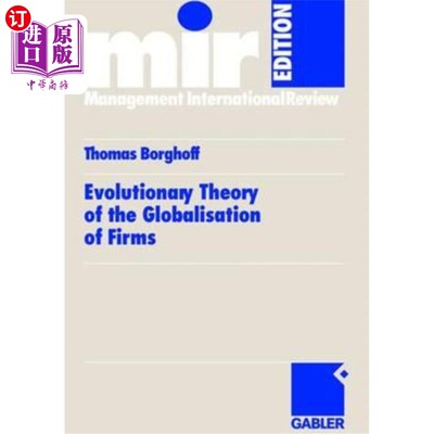 海外直订Evolutionary Theory of the Globalisation of Firms 企业全球化的进化理论