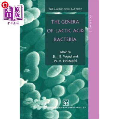 海外直订The Genera of Lactic Acid Bacteria 乳酸菌属