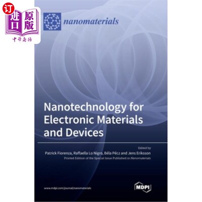 海外直订Nanotechnology for Electronic Materials and Devices 电子材料和器件的纳米技术