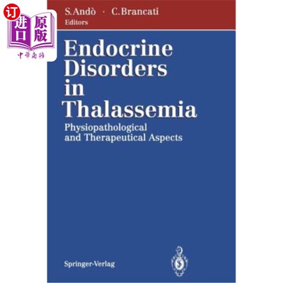海外直订医药图书Endocrine Disorders in Thalassemia: Physiopathological and Therapeutical Aspects 地中海贫血的内分泌