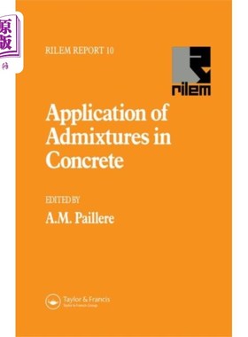 海外直订Application of Admixtures in Concrete 外加剂在混凝土中的应用