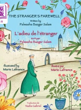 海外直订The Stranger's Farewell -- L'adieu de l'étranger: English-French Edition 陌生人的告别——L'adieu de
