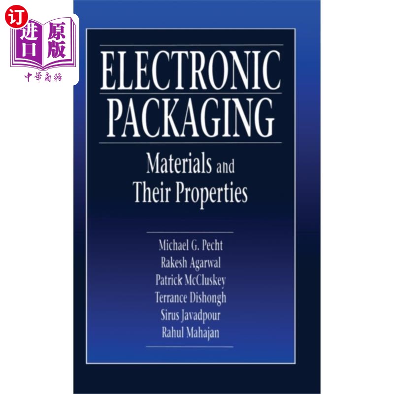 海外直订Electronic Packaging: Materials and Their Proper... 电子封装材料及其性能