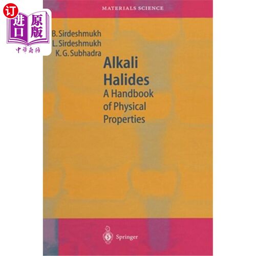海外直订Alkali Halides: A Handbook of Physical Properties 碱金属卤化物：物理性质手册