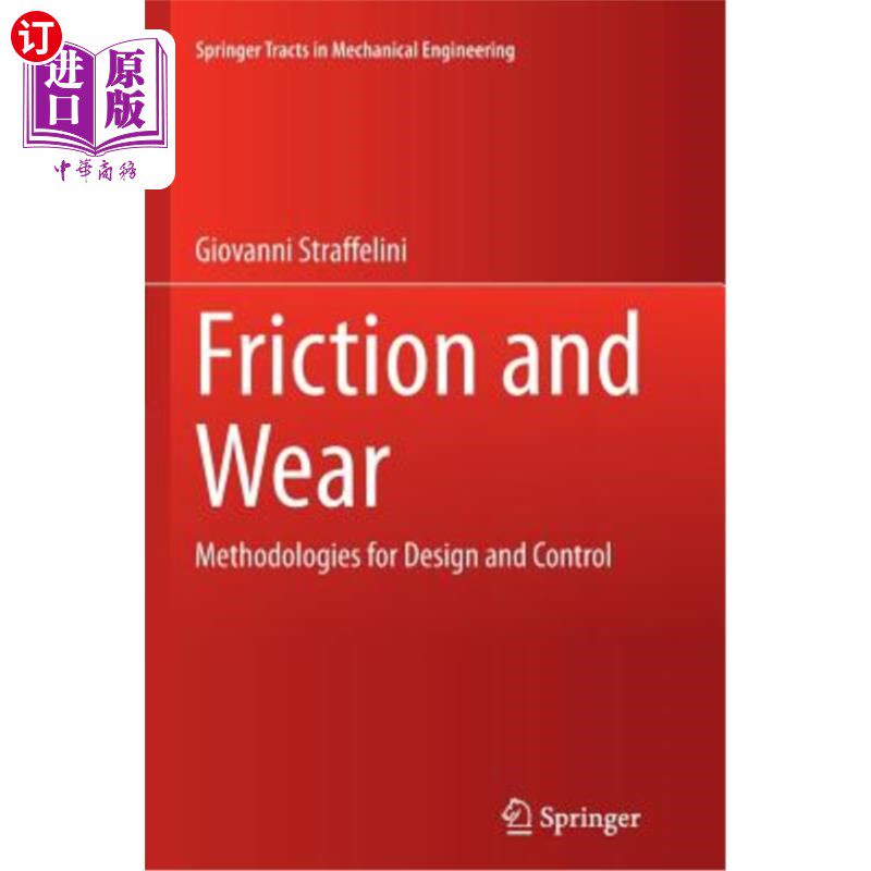 海外直订Friction and Wear: Methodologies for Design and Control 摩擦和磨损：设计和控制方法