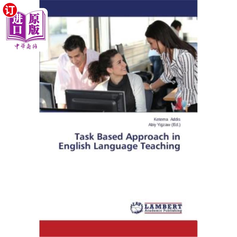 海外直订Task Based Approach in English Language Teaching 任务型教学法在英语教学中的应用