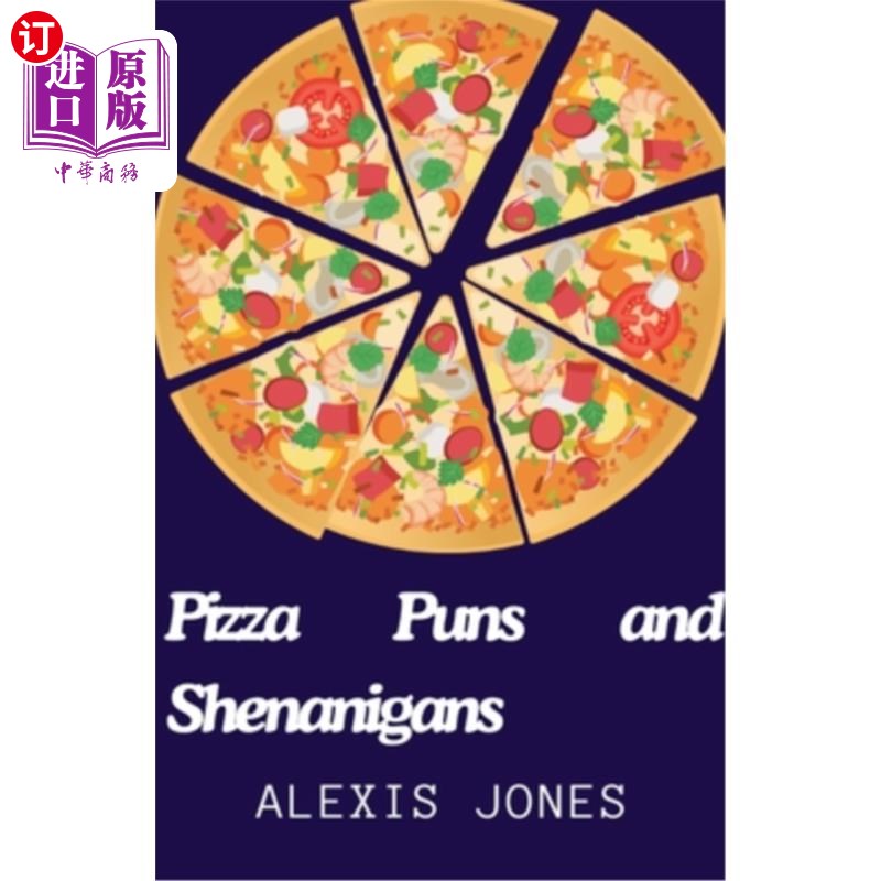 海外直订Pizza Puns and Shenanigans 比萨双关语和恶作剧