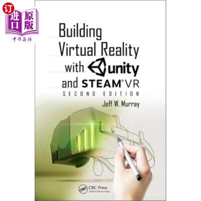 海外直订Building Virtual Reality with Unity and SteamVR 使用Unity和SteamVR构建虚拟现实