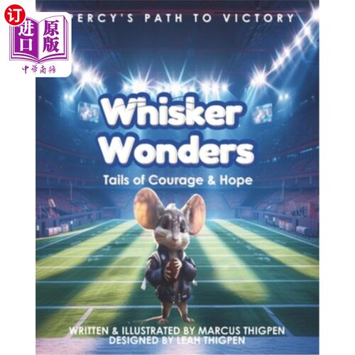 海外直订Whisker Wonders: Percy's Path To Victory 胡须奇迹：珀西的胜利之路