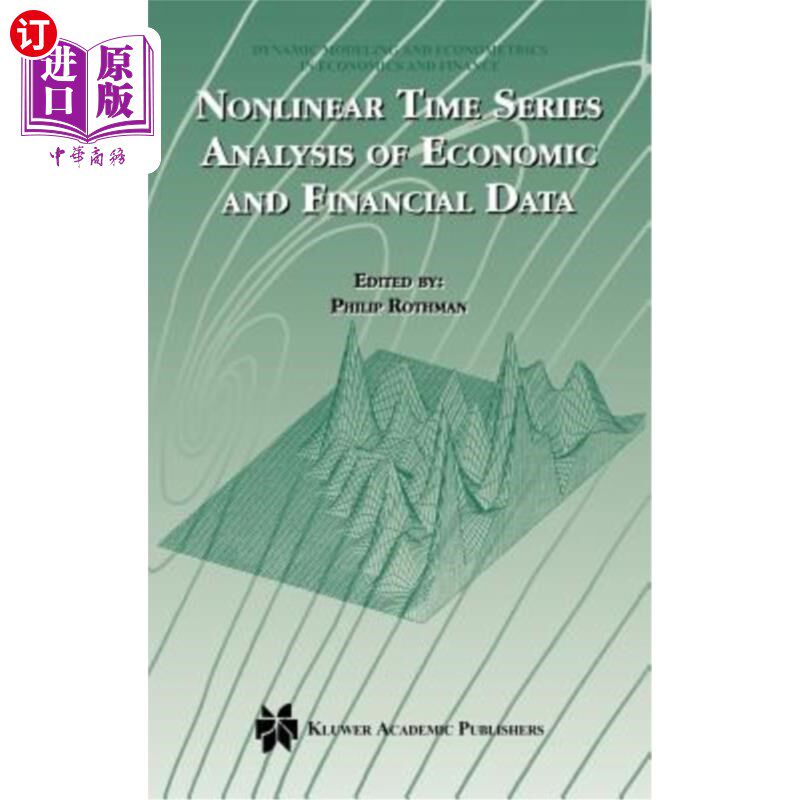 海外直订Nonlinear Time Series Analysis of Economic and Financial Data 经济和金融数据的非线性时间序列分析