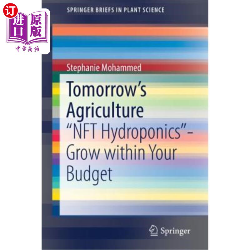 海外直订Tomorrow's Agriculture: Nft Hydroponics-Grow Within Your Budget 未来的农业:非水培——在预算内种植