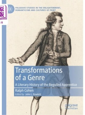 海外直订Transformations of a Genre: A Literary History of the Beguiled Apprentice 一种体裁的转变:受骗学徒的文学史