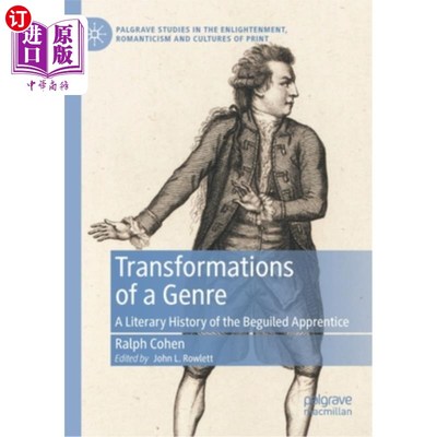 海外直订Transformations of a Genre: A Literary History of the Beguiled Apprentice 一种体裁的转变:受骗学徒的文学史