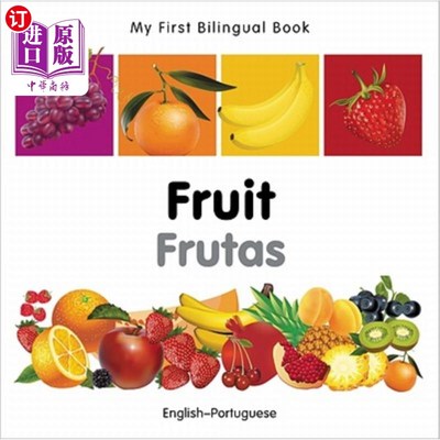 海外直订My First Bilingual Book-Fruit (English-Portuguese) 我的头一本双语书-水果(英语-葡萄牙语)