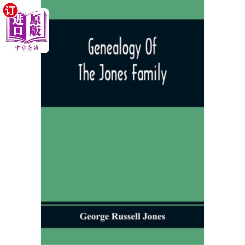 【中商海外直订】genealogy of the jones family; first and only
