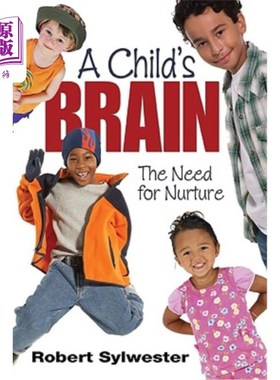 海外直订A Child′s Brain: The Need for Nurture 一个孩子′；人的大脑：培养的需要